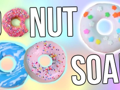 DIY Donut Soap! | Easy Melt & Pour Soap Tutorial