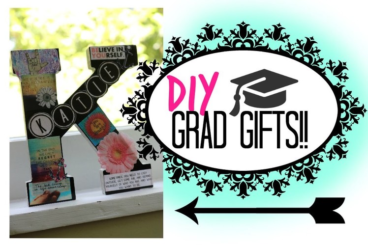 DIY Grad Gifts! Affordable, Easy & Cute!