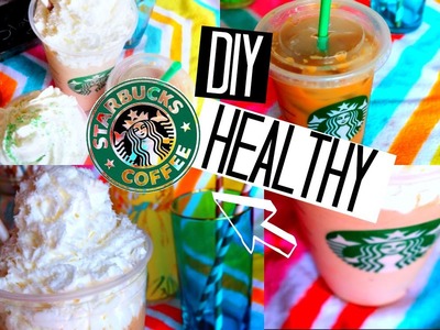 DIY Healthy Starbucks Summer Drinks!
