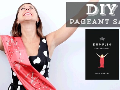 DIY: How to Make a Beauty Queen Pageant Sash Inspired by Dumplin’