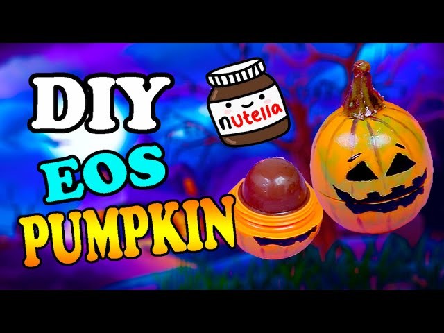 DIY Nutella Eos Without Beeswax lip balm- added Pumpkin Spice Eos for Fall |halloween 2015