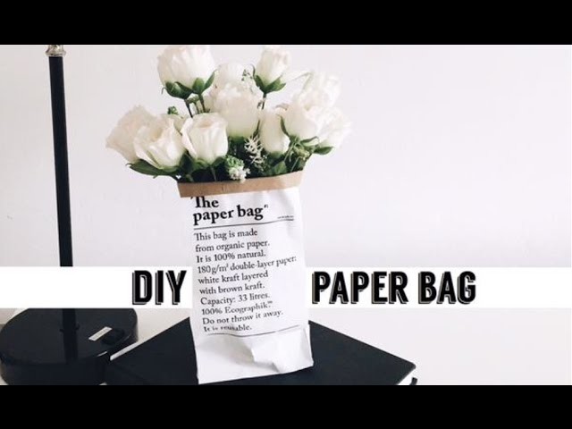 DIY. "THE PAPER BAG"