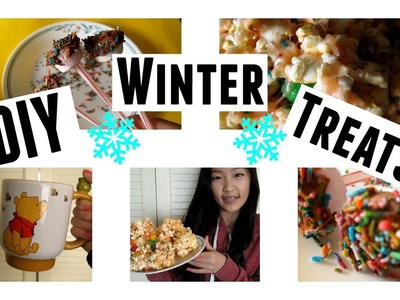 DIY Winter Treats | Aianna Khuu
