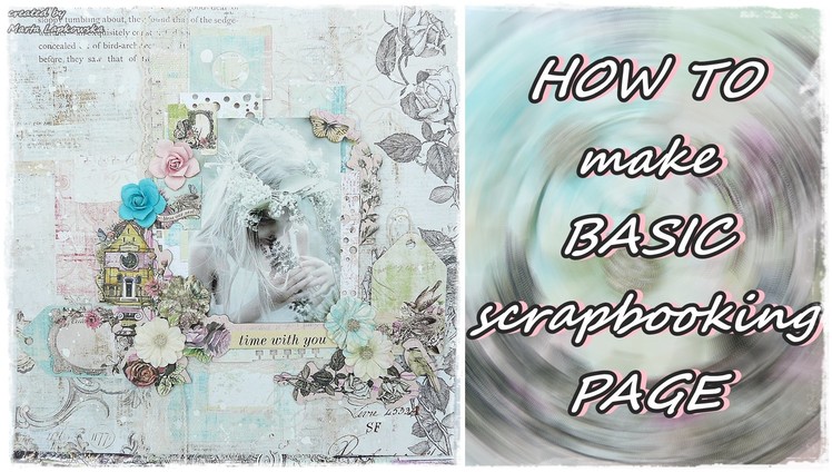 How to make basic layout 'Time with you' for My Creative Scrapbook