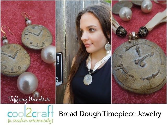 How to Make Bread Dough Timepiece Pendant and Earrings by Tiffany Windsor