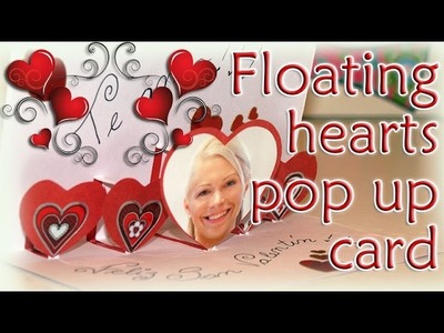 HOW TO MAKE FLOATINGS HEARTS POP UP CARD VALENTINE'S DAY - DIY