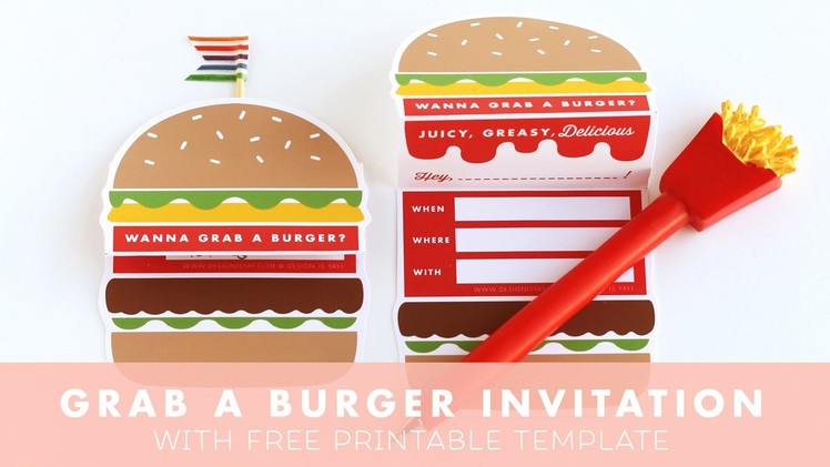 Let's Grab A Burger Invitation | DESIGN IS YAY | Party printable, paper craft, printable template