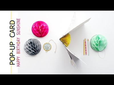 Scrapbook Process | Happy Birthday Sunshine Pop-Up Card | Dear Lizzy Fine & Dandy