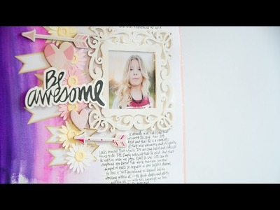 Be Awesome: Scrapbook Process by Wilna