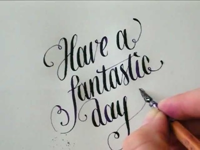 Calligraphy - Have a fantastic day - by Hejheidi