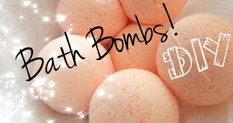 DIY Beauty ♥ How to Make Bath Bombs!