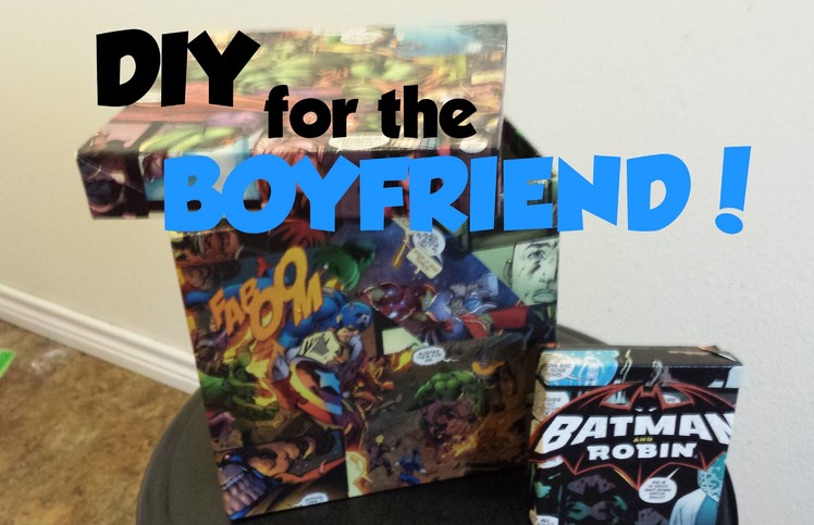 DIY Comic Book Gift Box for the boyfriend