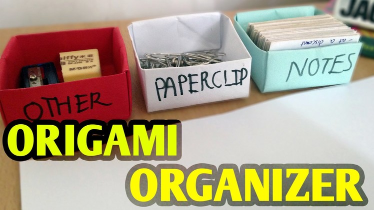 DIY paper craft back to school : Origami Organizer