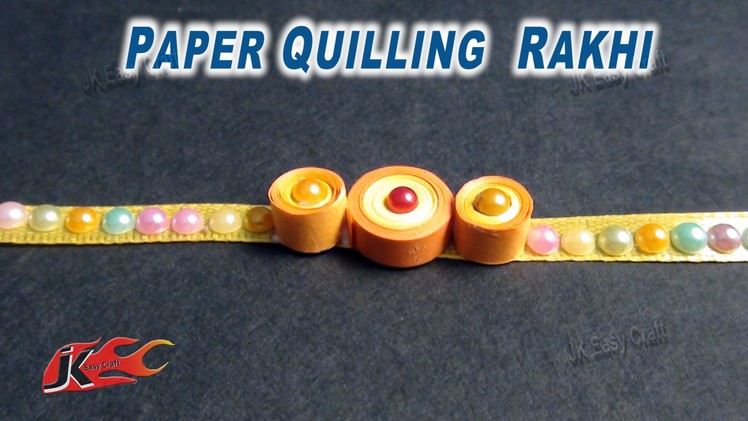 DIY Paper Quilling Rakhi for Raksha Bandhan | How to make |JK Easy Craft for kids 034