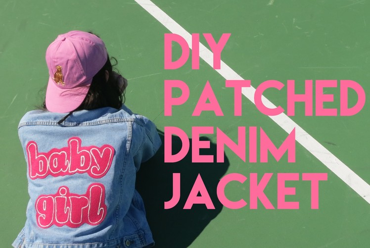 DIY Patched Denim Jacket