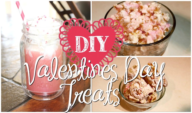 DIY Valentines Day Treats! Super yummy and easy!