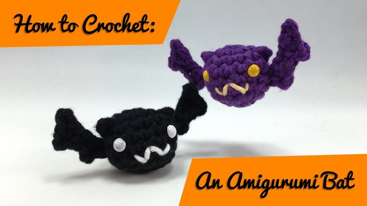 How to crochet: An Amigurumi Bat