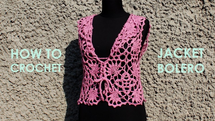 How to crochet Rose jacket bolero Lace square Crochet Tutorial Free Pattern by wwwika