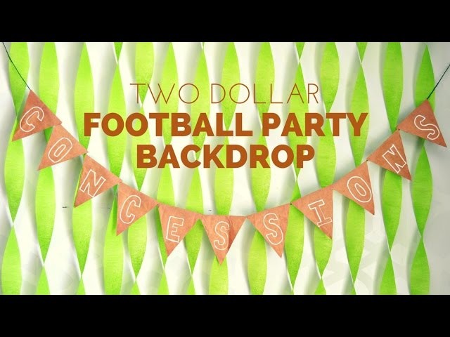 How to Make a Two Dollar Football Party Backdrop
