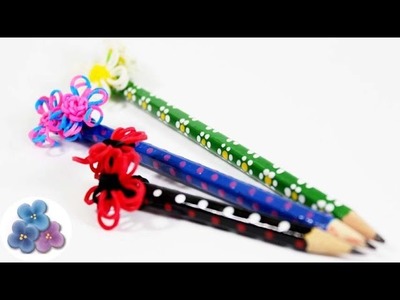 How to make Recicle Pencils with Rainbow loom Flowers Back to school crafts Mathie