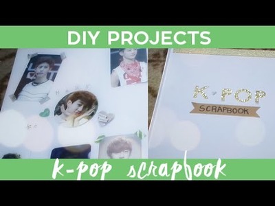 K-POP DIY: Scrapbook