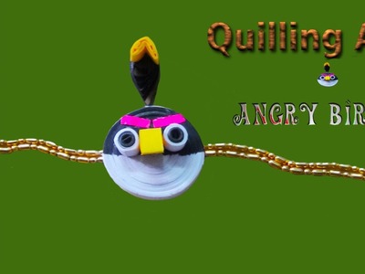 Paper quilling: angry bird easy make rakhi