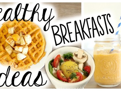 3 Healthy Breakfasts: Fall Inspired ♡