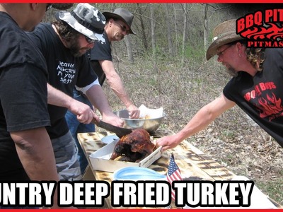 Deep Fried Turkey by the BBQ Pit Boys