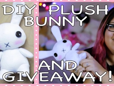 DIY Plush Bunny + Giveaway | Bun & Bumble