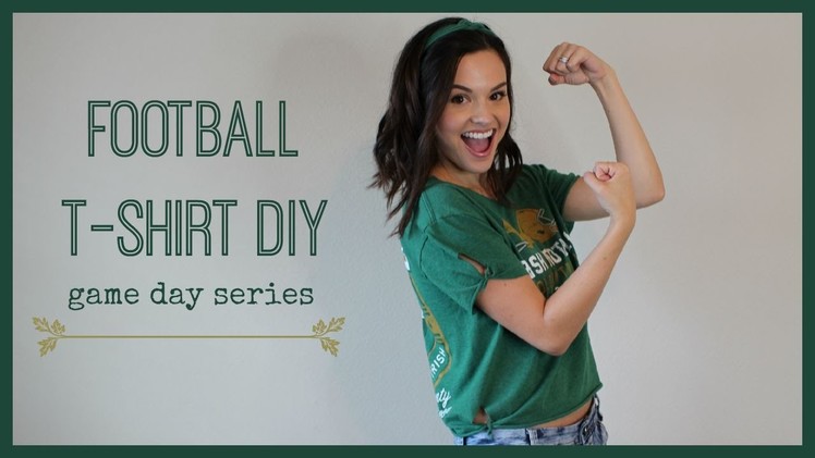 Football T-Shirt DIY | Game Day Series