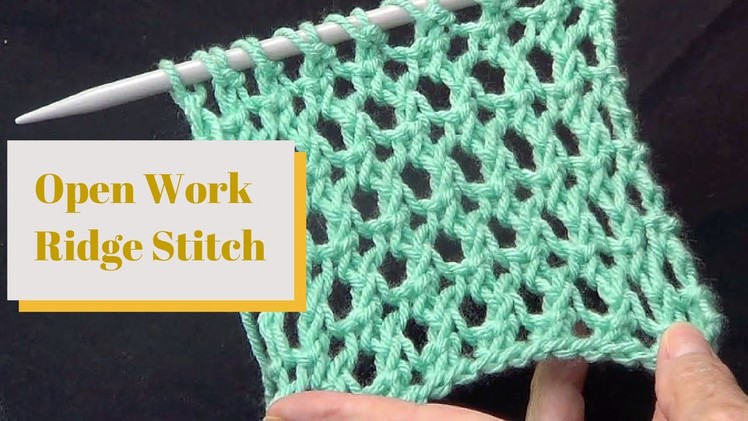 Open Work Ridge Stitch