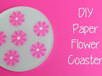 Paper Flower Coaster DIY   Another Coaster Friday Craft Klatch