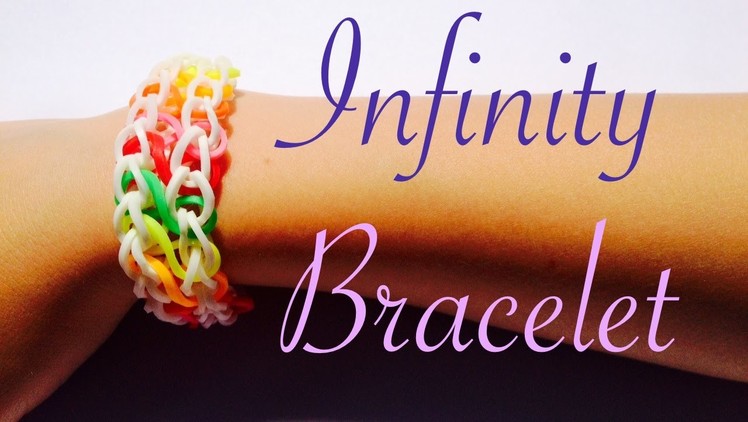 Rainbow Loom - Infinity Bracelet - Tutorial How to (Easy tuto facile français)