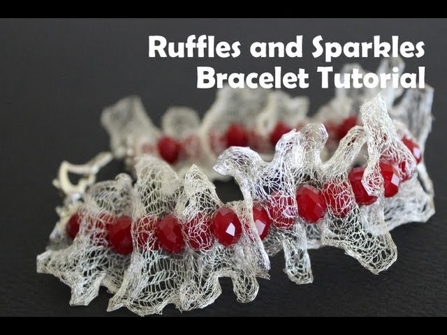 Ruffles and Sparkles Bracelet Tutorial