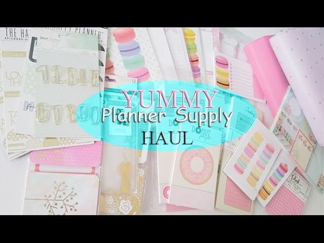 YUMMY PLANNER SUPPLY HAUL! Inserts, stickers, notepads, etc.