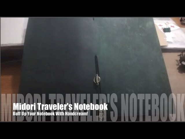 Creative Quickie | Easy Midori Traveler's Notebook Buff Up!