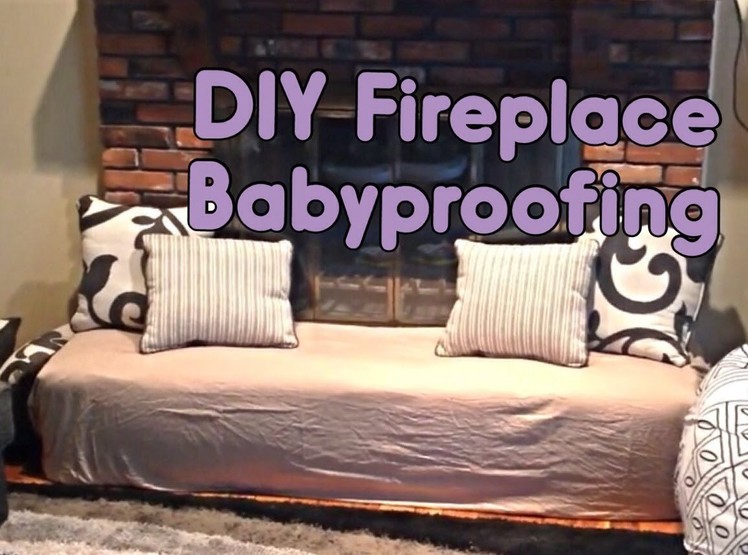DIY | Fireplace Babyproofing