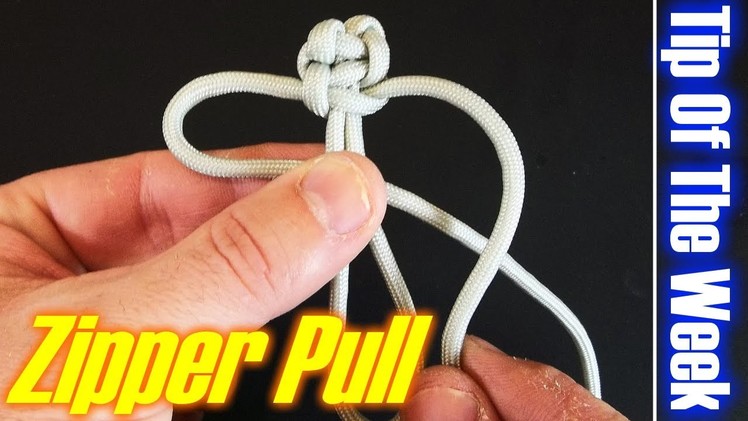 Easy Paracord Zipper Pull - "Tip Of The Week" E26