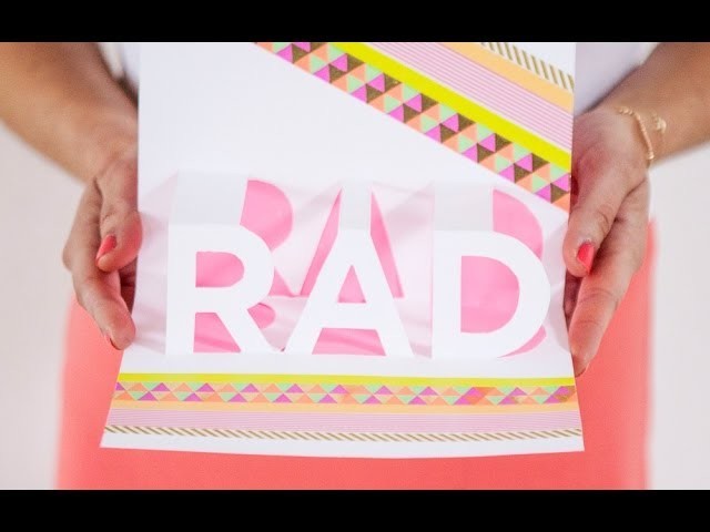 How to Make a RAD Pop-Up Card!