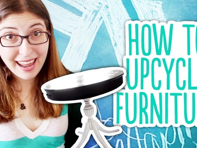 How to Upcycle Furniture