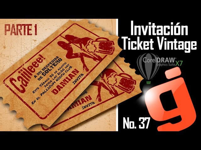 Invitación Ticket Vintage Parte 1.2 - Corel DRAW X7 - Bachelor party invitation