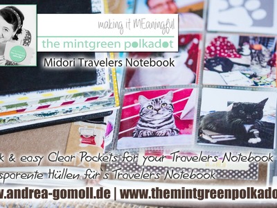 【Midori Travelers Notebook】selfmade Clear-Pockets made of Sn@p Page Protectors