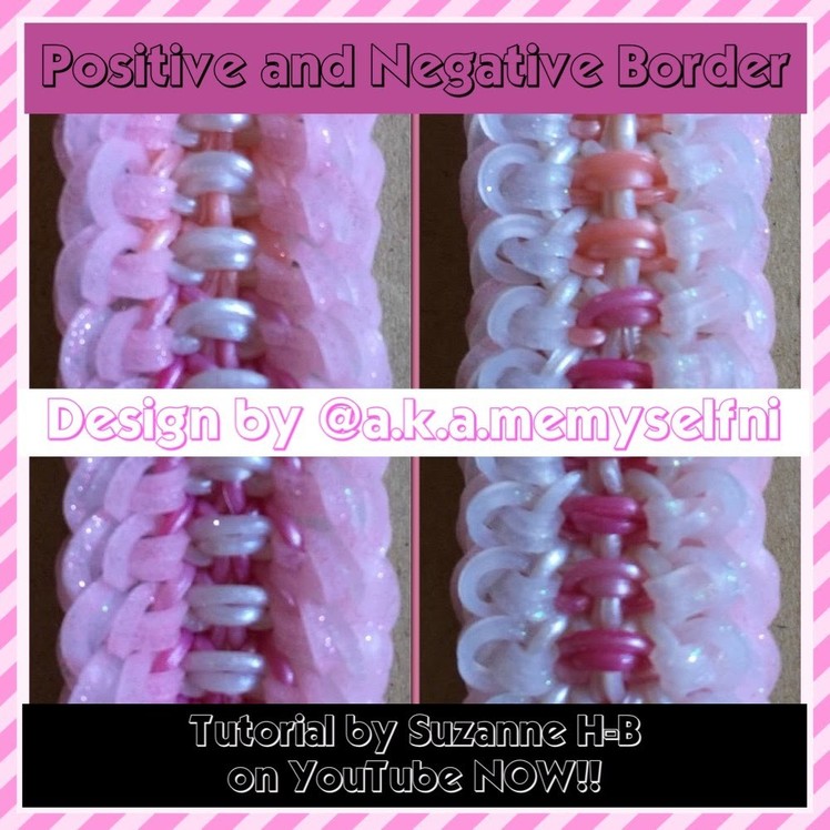 Positive and Negative double sided border (hook only) rainbow loom bands