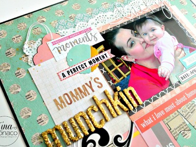 Scrapbook Layout Process #12: Mommy's Munchkin