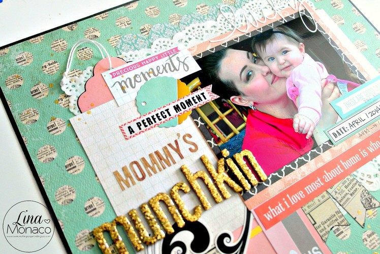 Scrapbook Layout Process #12: Mommy's Munchkin