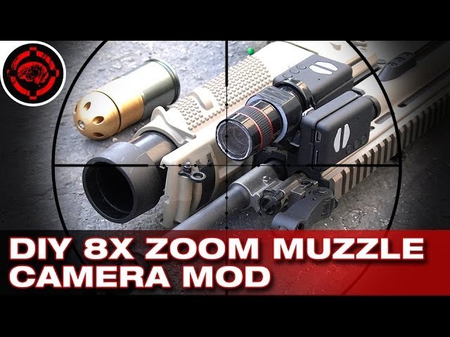 DIY Build an 8X Zoom Muzzle Camera + Shooting, Mobius Action Cams