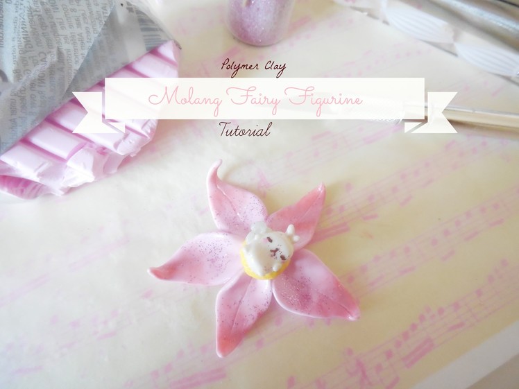 ✿Polymer Clay Molang Fairy Figuring Tutorial✿