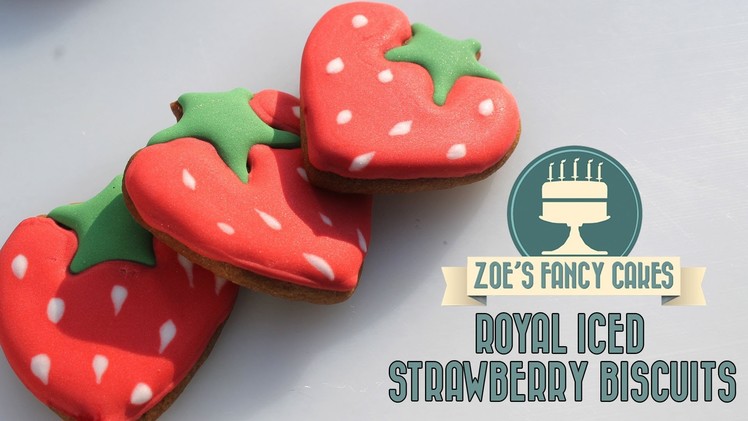 Royal icing strawberry biscuits How To Tutorial Zoes Fancy Cakes