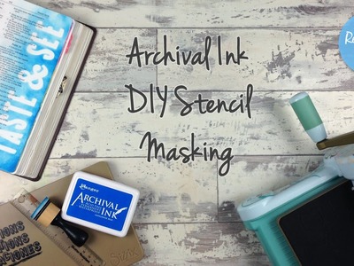 Archival Ink DIY Stencil Masking - Bible Art Juornaling Challenge Week 26