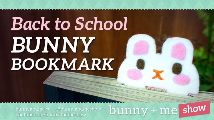Back to School DIY Bunny Bookmark